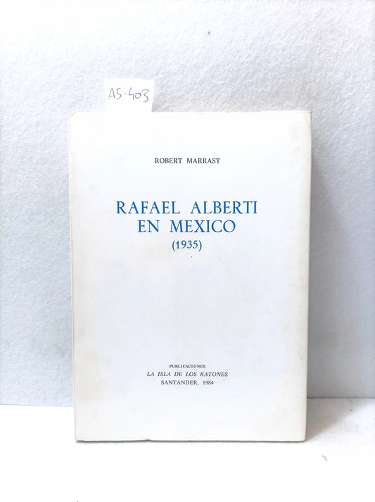Rafael Alberti en México (1935).