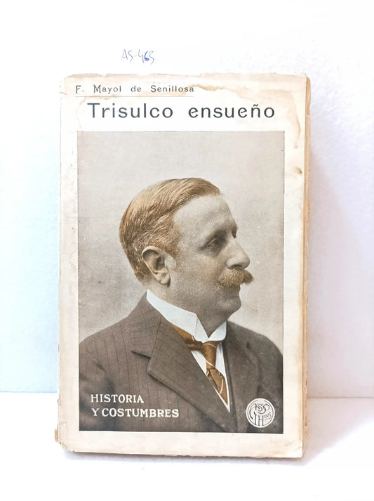 Trisulco ensueño.