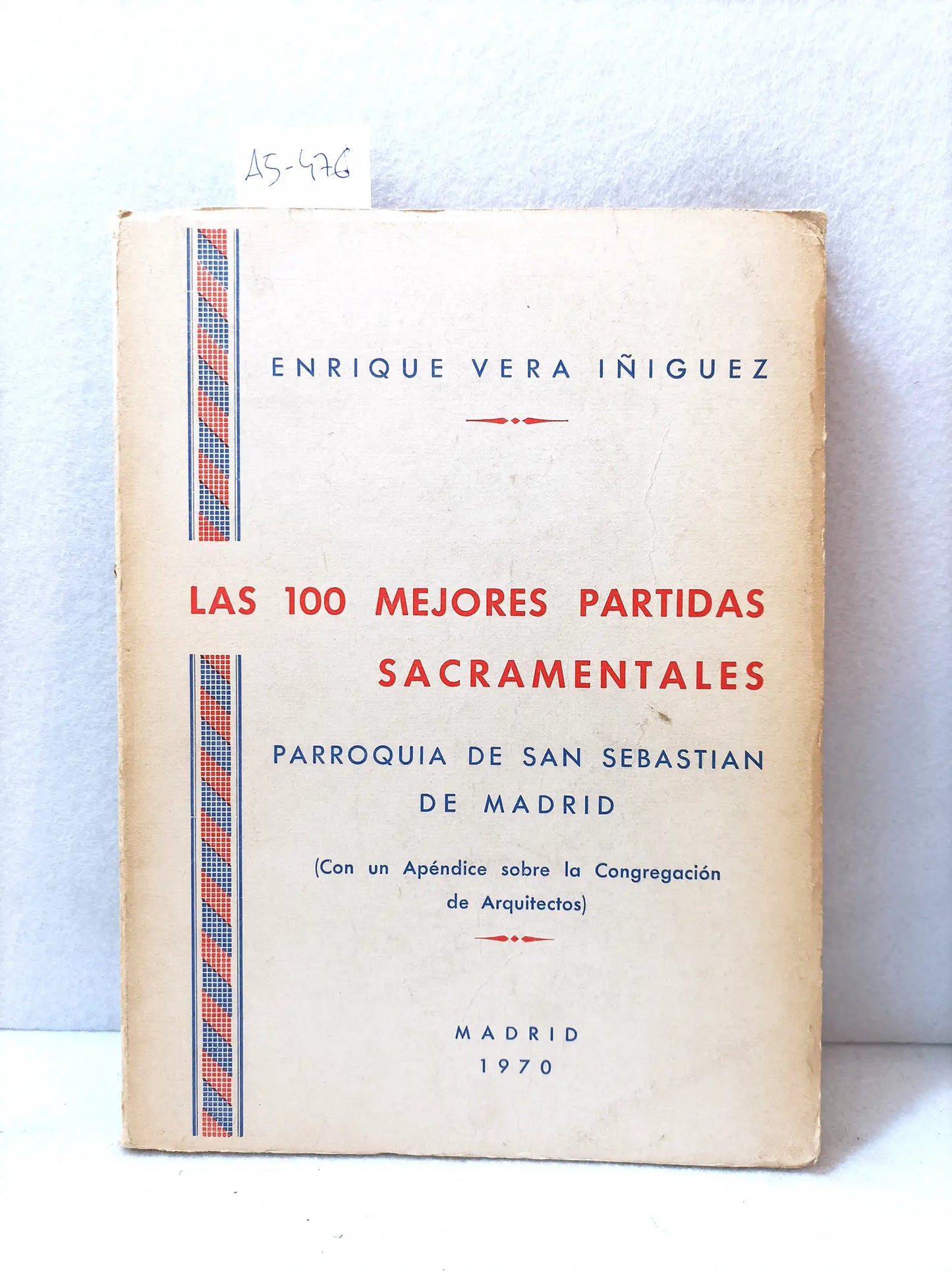 Las 100 mejores partidas sacramentales. Parroquia de San Sebastián de Madrid.