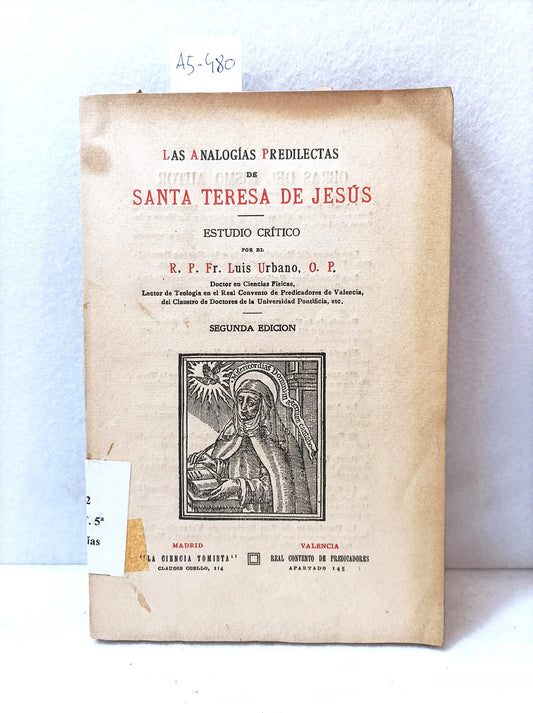 Las analogías predilectas de Sta. Teresa de Jesús (estudio crítico).