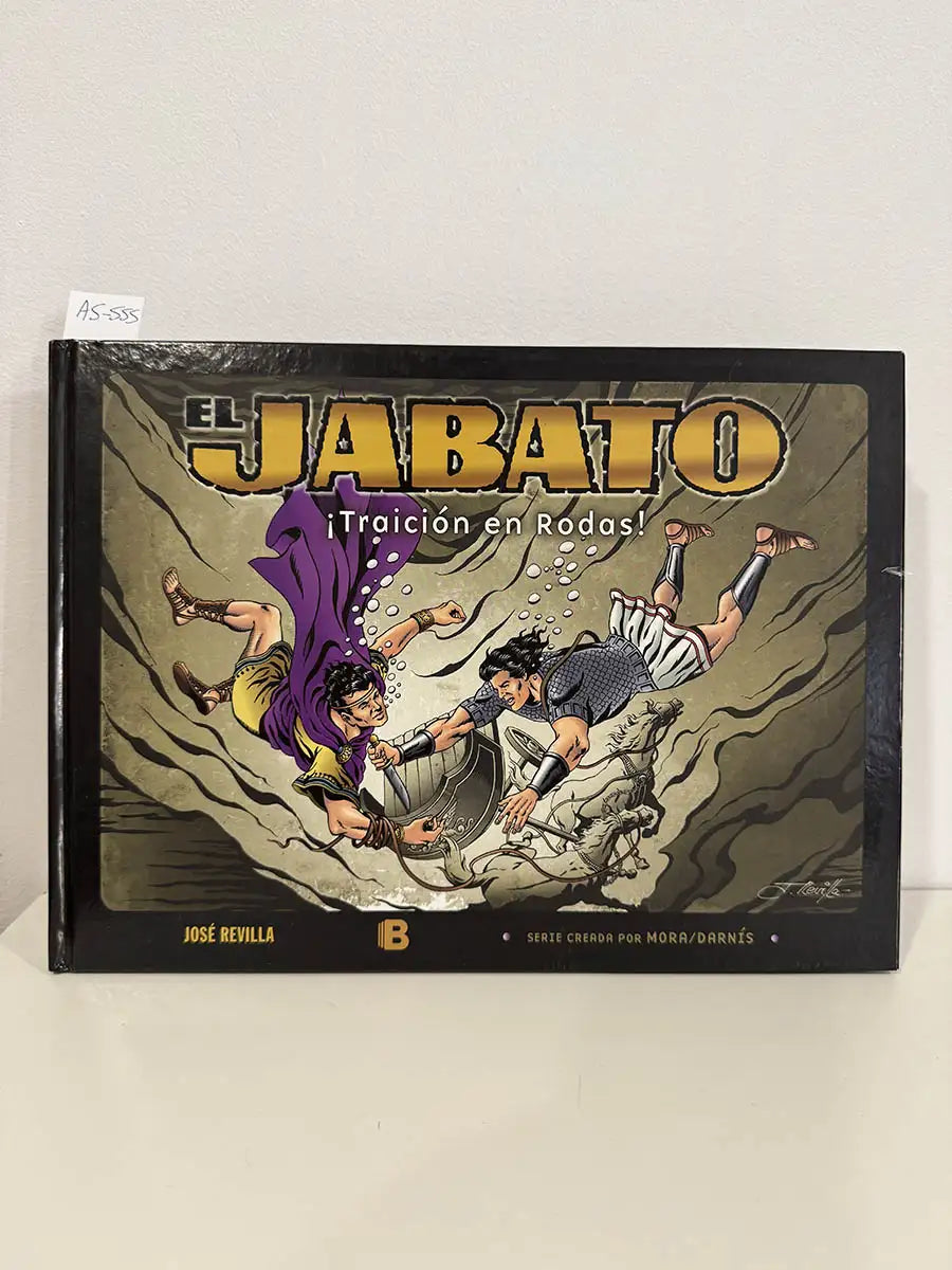 El Jabato. ¡Traición en Rodas!. — REVILLA, José.