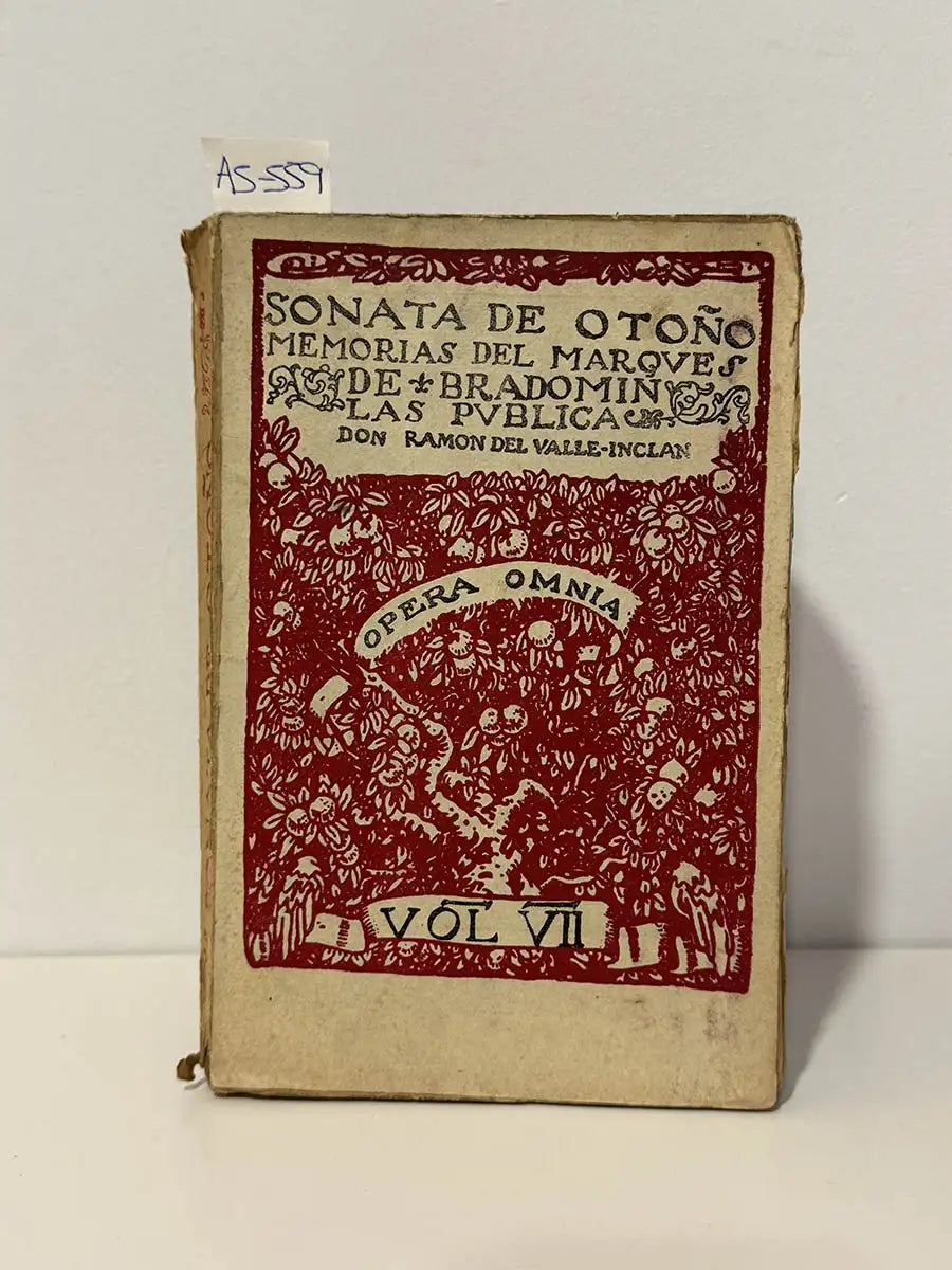Sonata de Otoño. Memorias del Marqués de Bradomín. Opera Omnia. Tomo VII – Ramón del Valle-Inclán