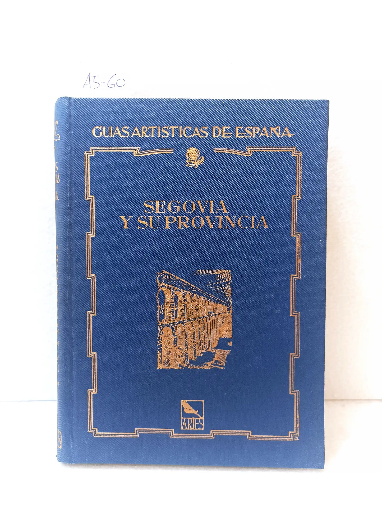 Segovia y su provincia.