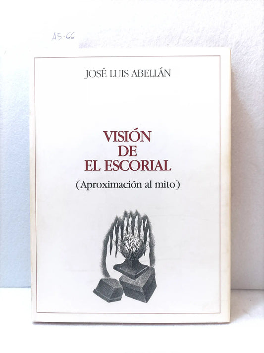Visión de El Escorial (aproximación al mito).