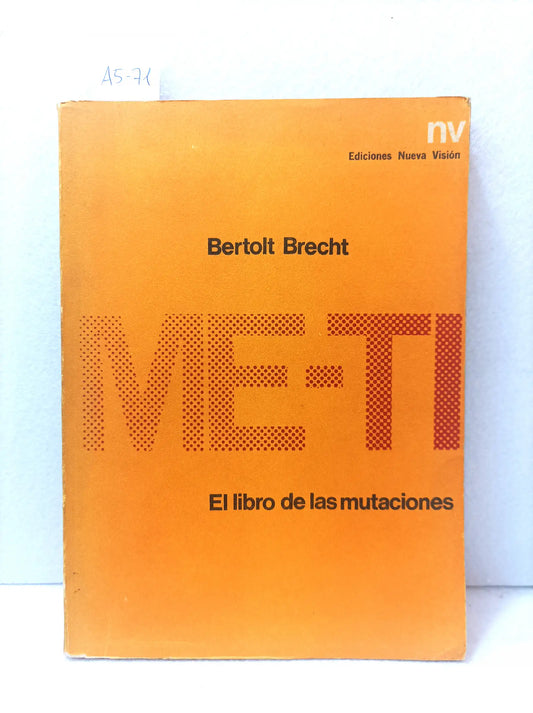 Me - ti. El libro de las mutaciones.