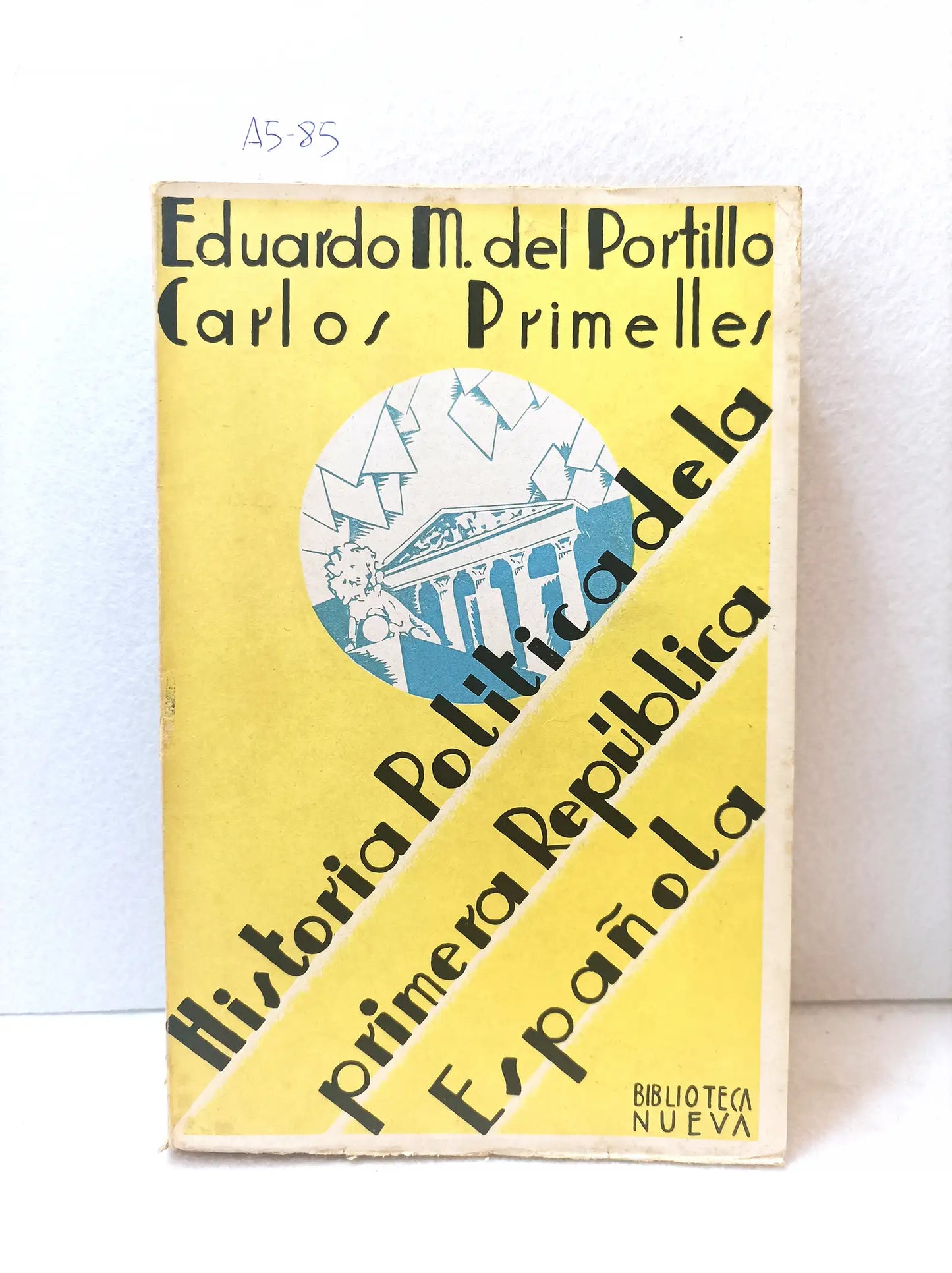 Historia política de la primera república española.