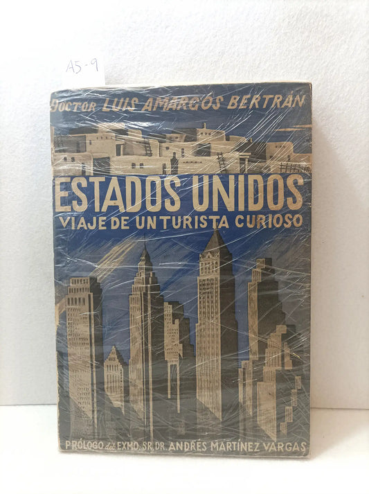 Estados unidos. Viaje de un turista curioso.