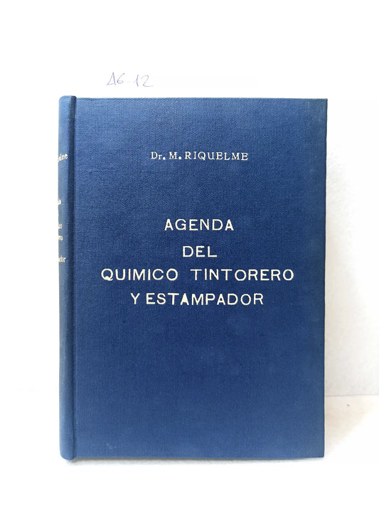 Agenda del químico tintorero y estampador.