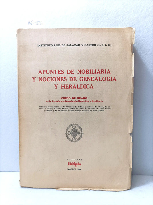 Apuntes de nobiliaria y nociones de genealogía y heráldica.