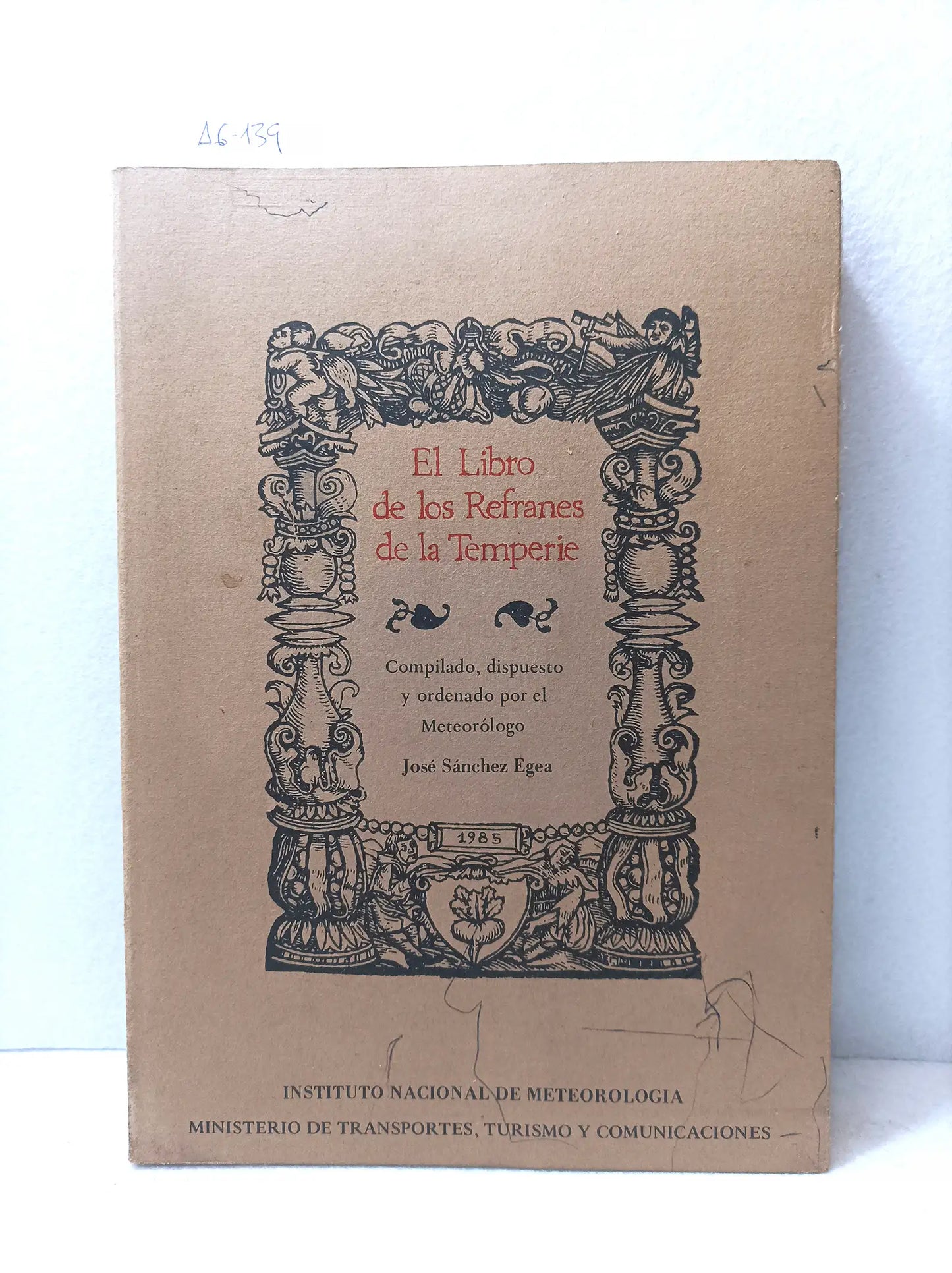 El libro de los refranes de la temperie.