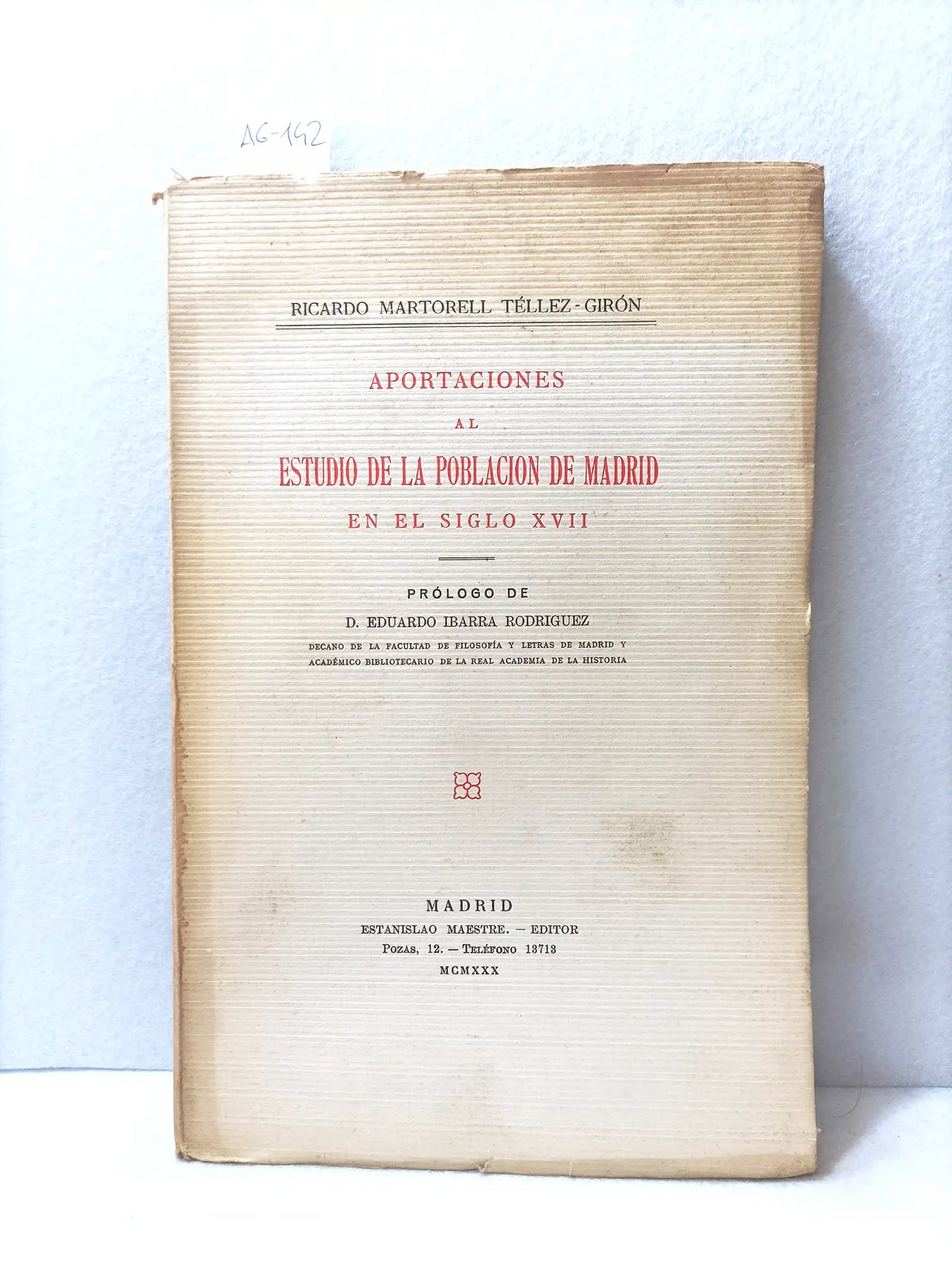Aportaciones al estudio de la poblacion de Madrid en el siglo XVIII.