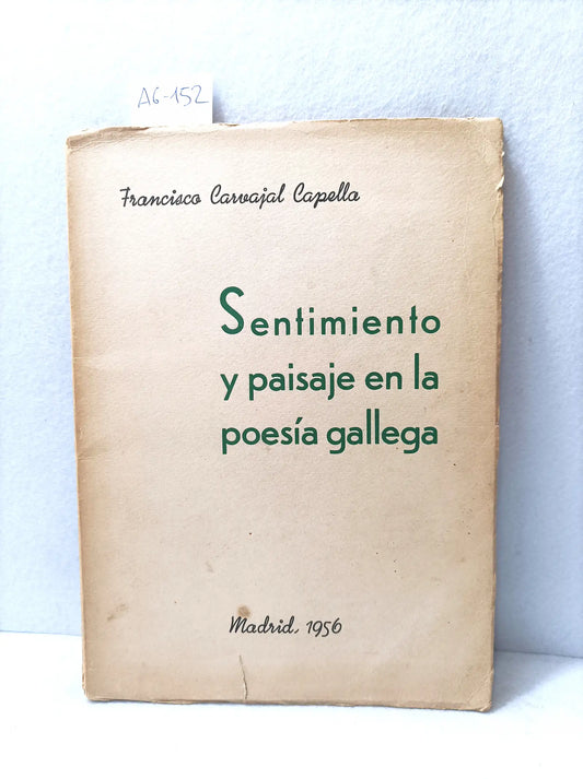 Sentimiento y paisaje en la poesía gallega.