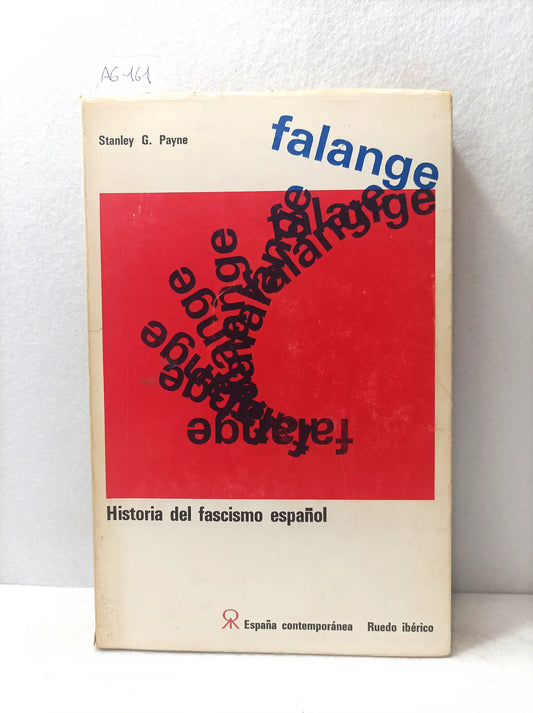 Falange. Historia del fascismo español.