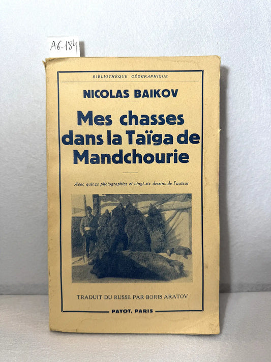 Mes chasses dans la taïga.