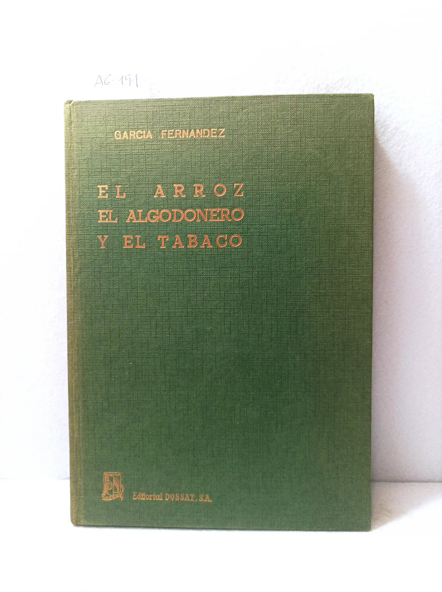 El arroz, el algodonero y el tabaco.