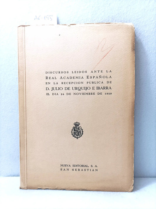 Discurso académico de don Julio de Urquijo e Ibarra.