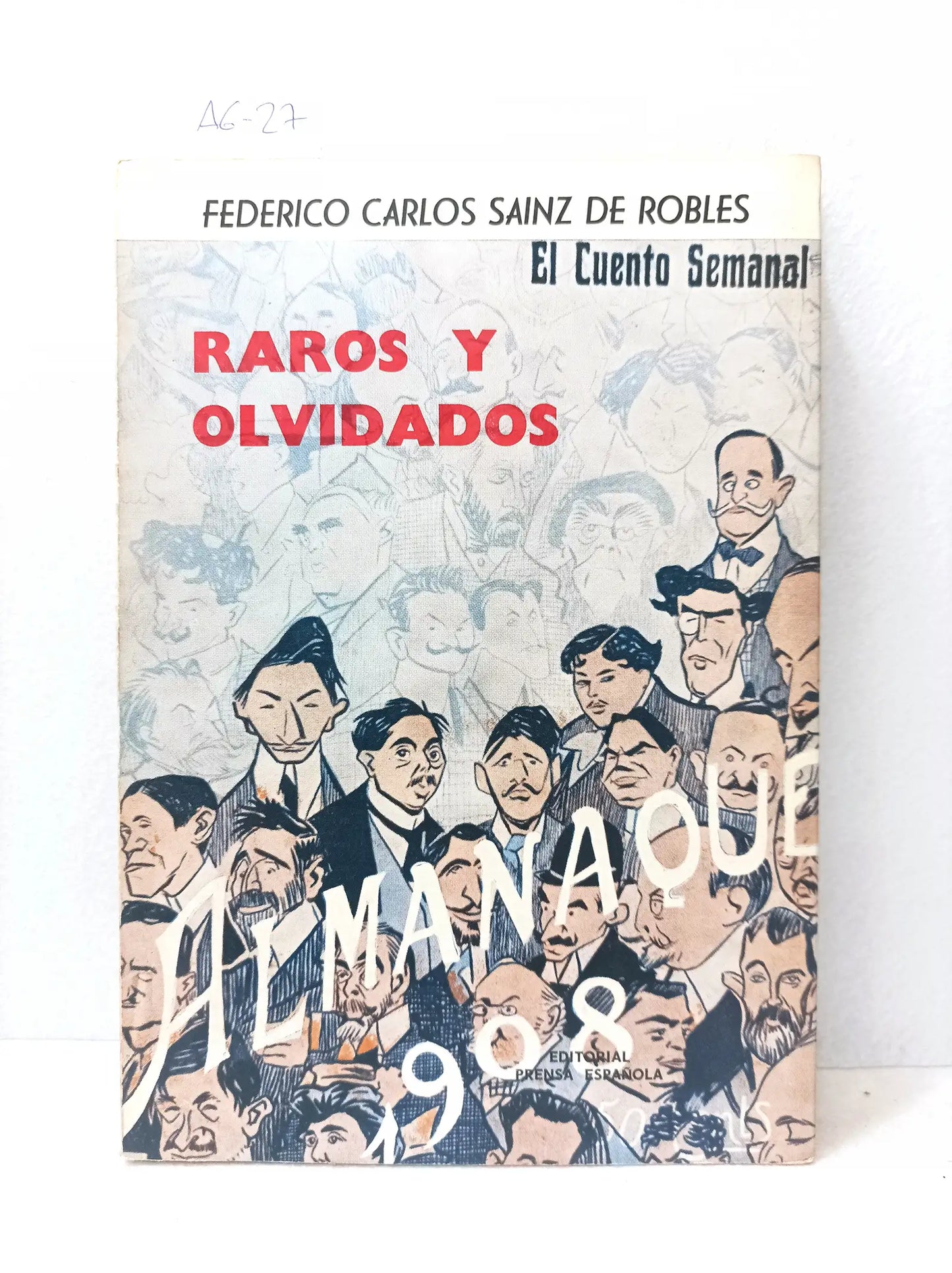 Raros y olvidados.