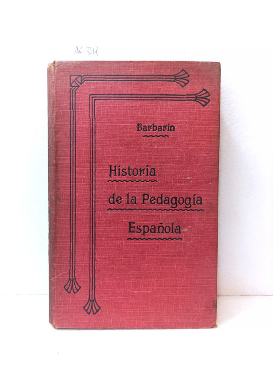 Historia de la pedagogía española,