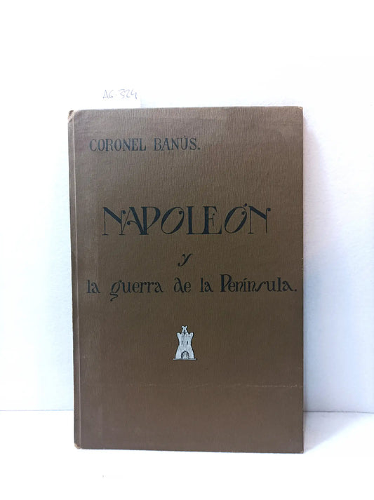 Napoleón y la guerra de la península.