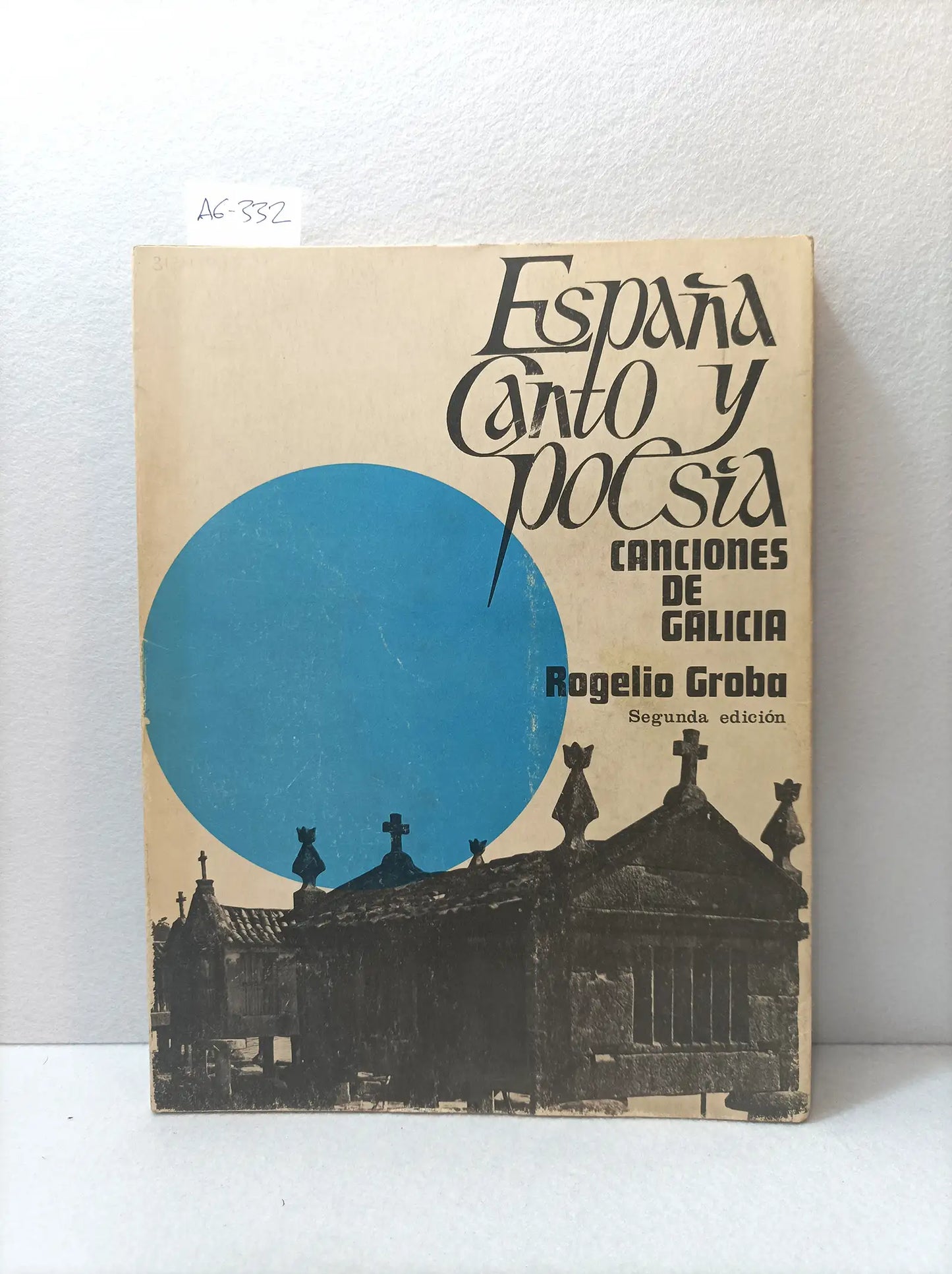 España canto y poesía. Canciones de Galicia.