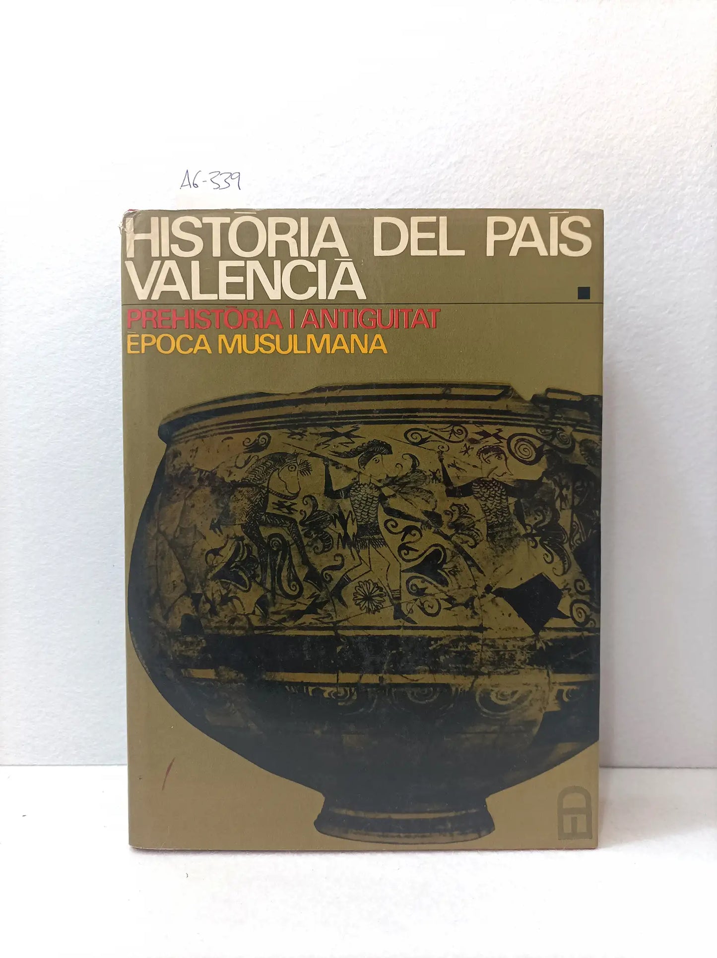 Historia del País Valenciá. Prehistoria i antiguitat. Época musulmana.