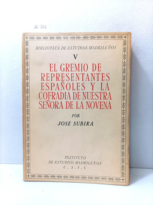 El gremio de representantes españoles y la cofradía de Nuestra Señora de la Novena.