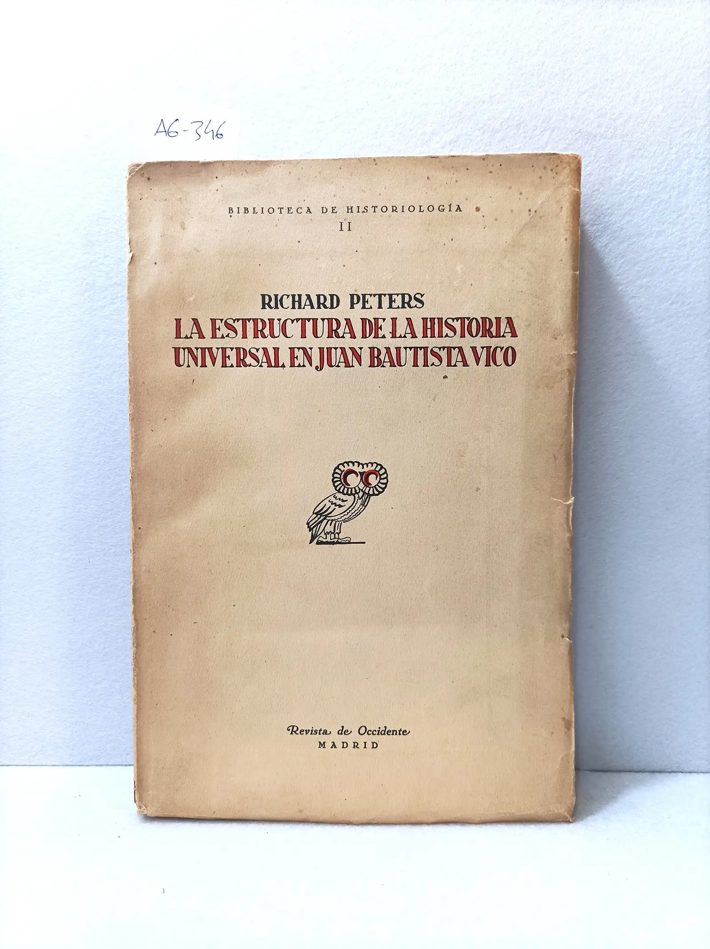 La estructura de la historia universal en Juan Bautista Vico.