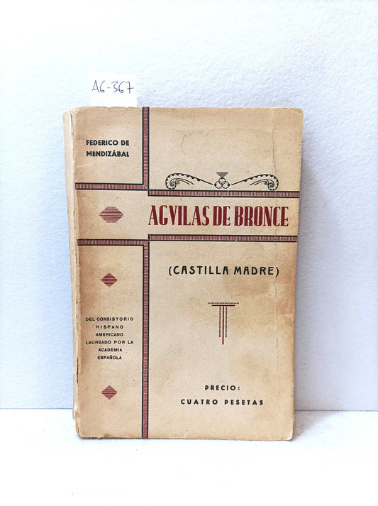 Águilas de bronce (Castilla madre).