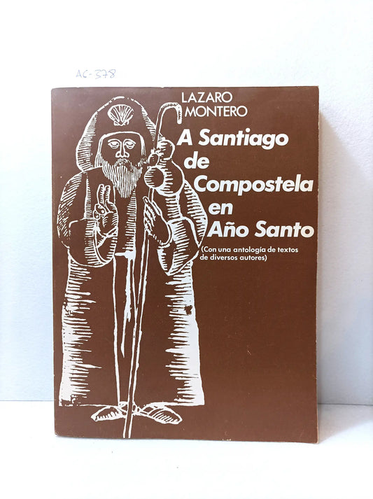 A Santiago de Compostela en Año Santo.