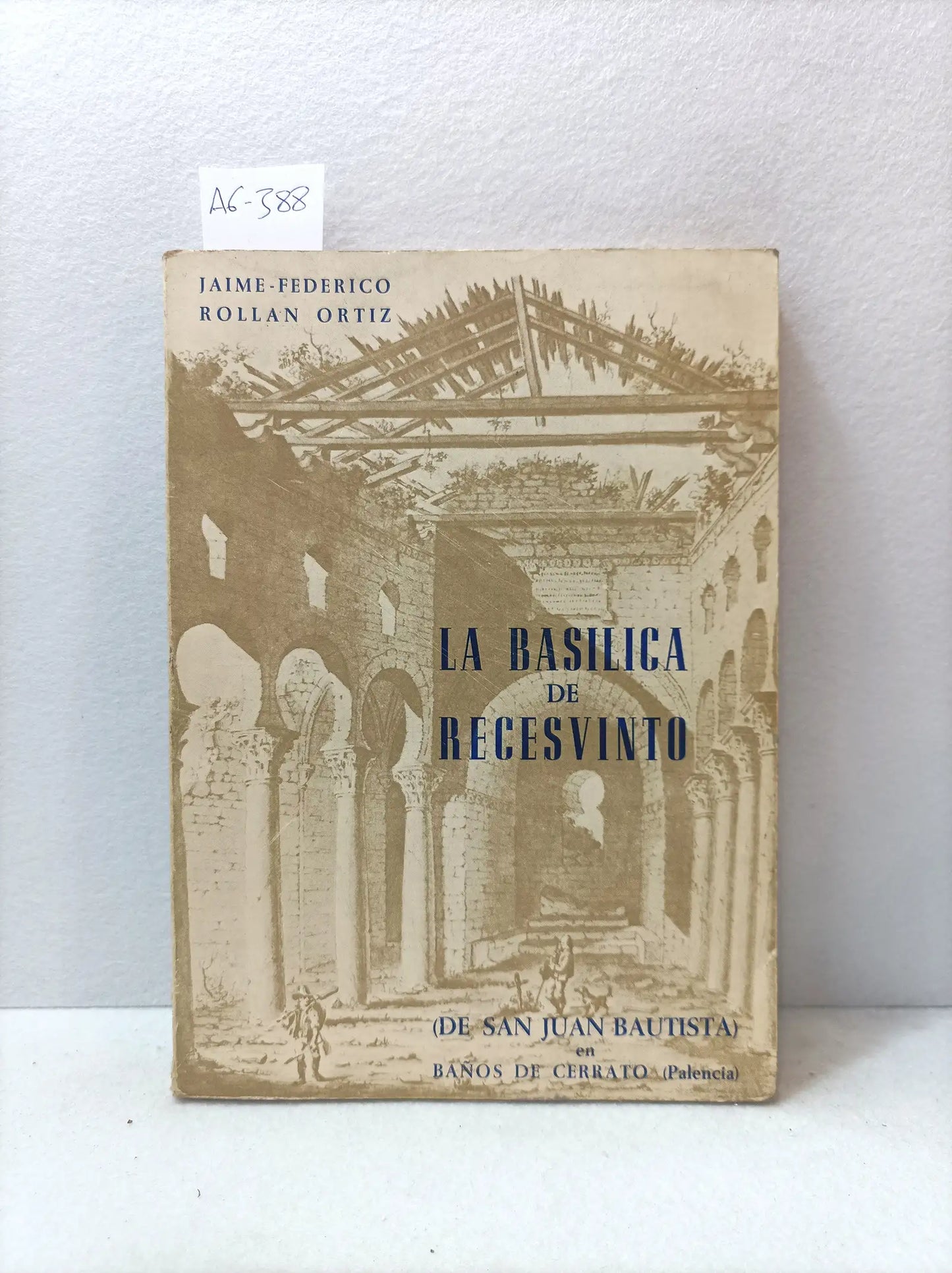La basílica de Recesvinto (de San Juan Bautista) en Baños de Cerrato.