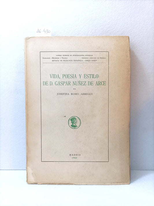 Vida, poesía y estilo de D. Gaspar Núñez de Arce.
