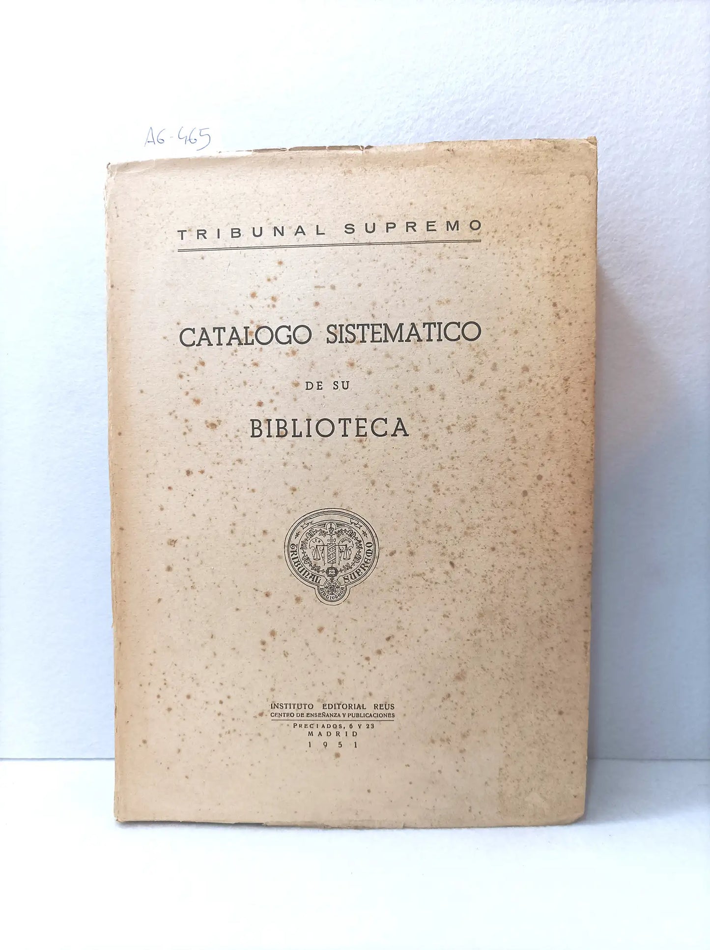 Tribunal Supremo. Catálogo sistemático de su biblioteca.