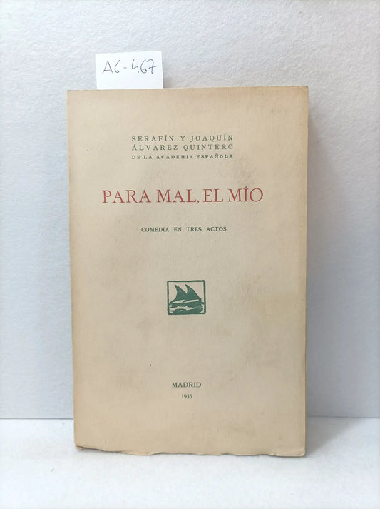 Para mal, el mío.