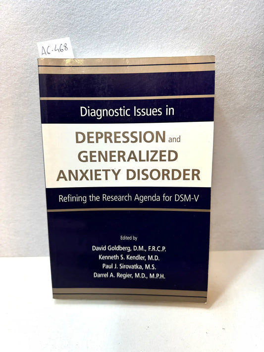 Diagnostic Issues in Depression and Generalized Anxiety Disorder.