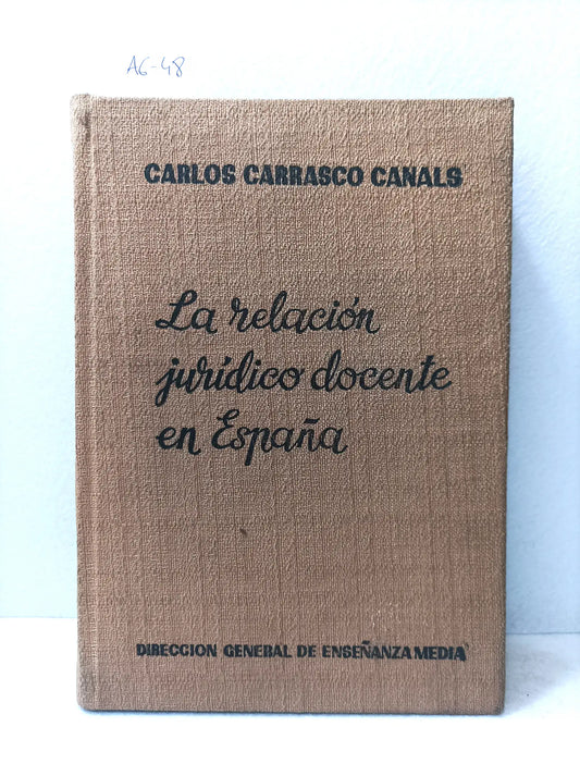 La relación jurídico docente en España.