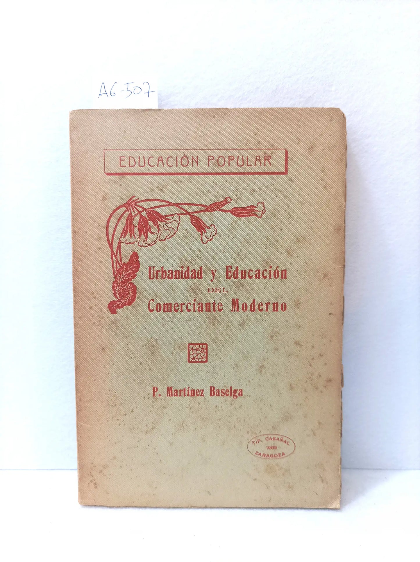 Urbanidad y educación del comerciante moderno.