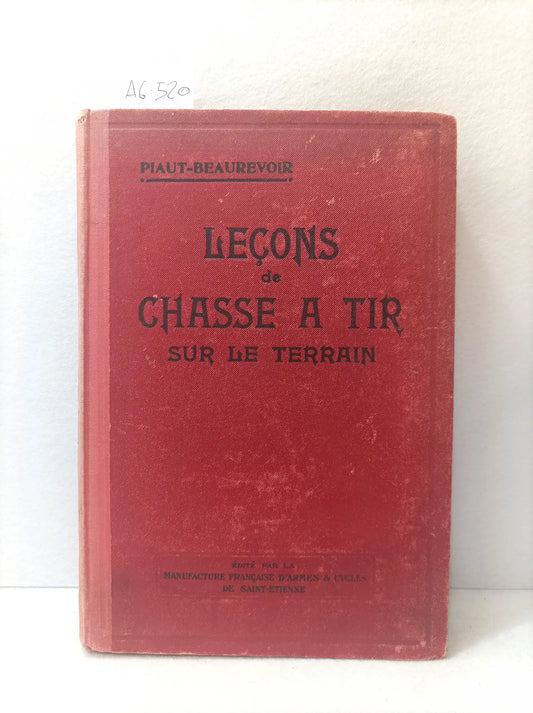 Leçons de chasse a tir sur le terrain.