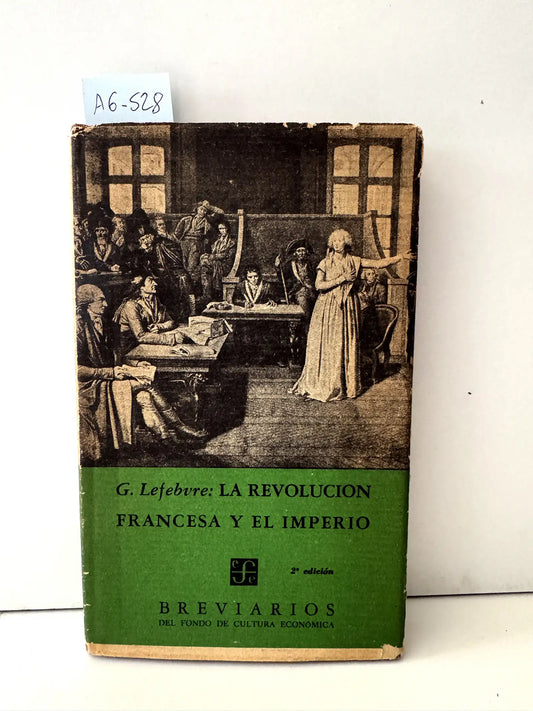 La revolución francesa y el imperio (1787-1815).