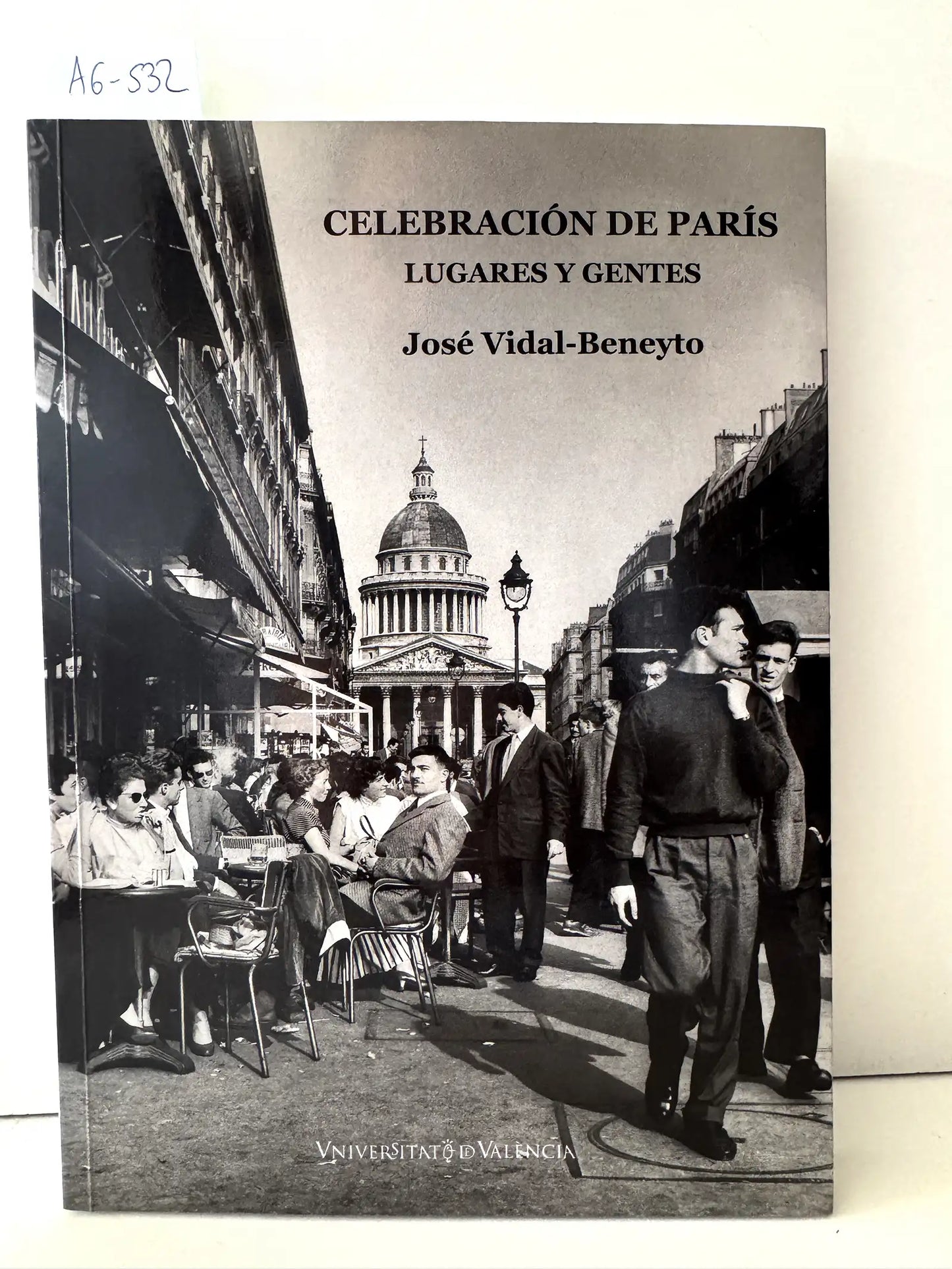 Celebración de París. Lugares y gentes.