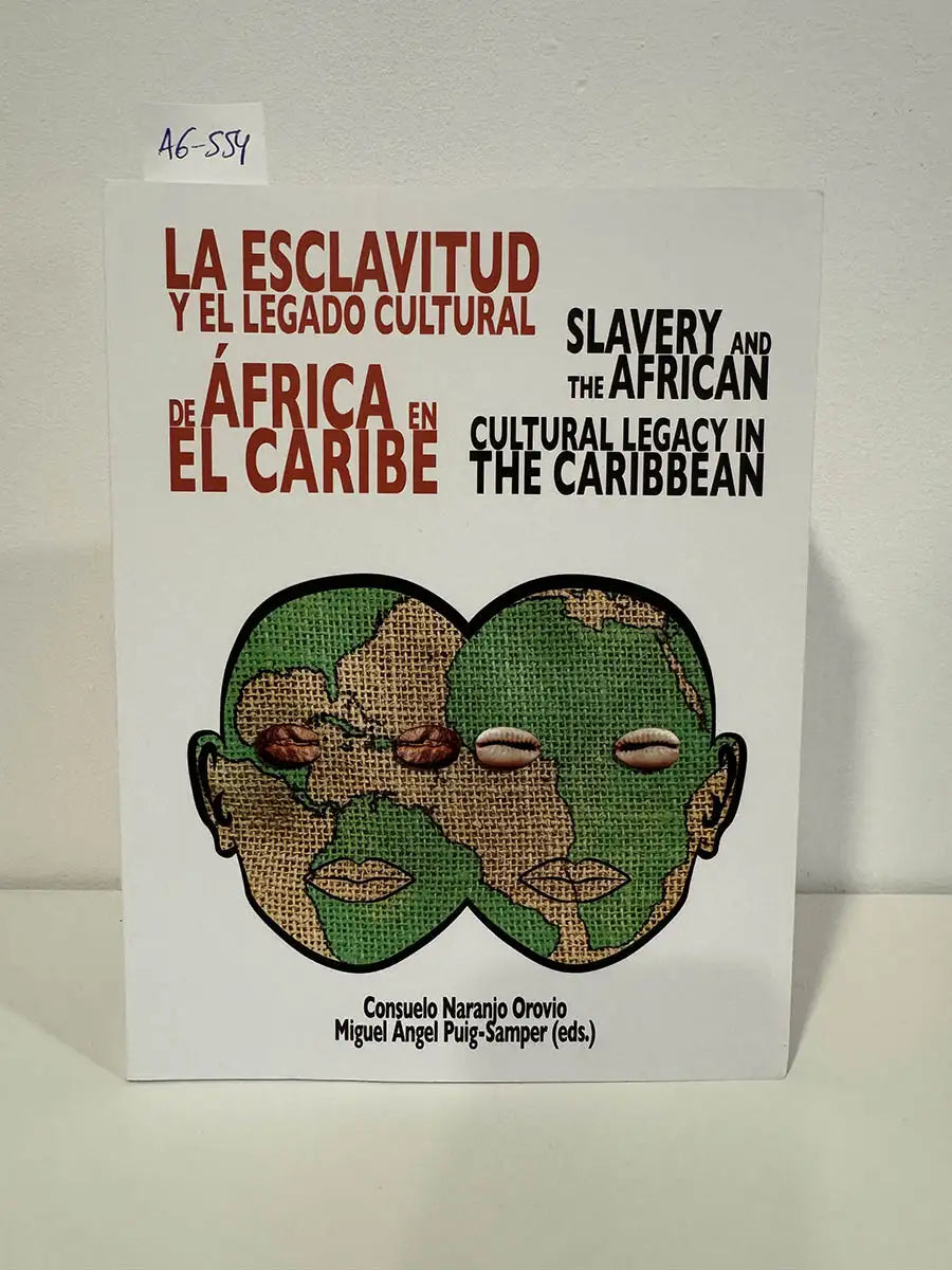 La esclavitud y el legado cultural de África en el Caribe.
