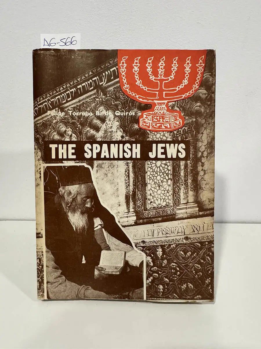 The Spanish Jews. — TORROBA BERNALDO DE QUIRÓS, Felipe.