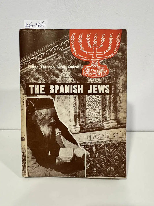 The Spanish Jews. — TORROBA BERNALDO DE QUIRÓS, Felipe.