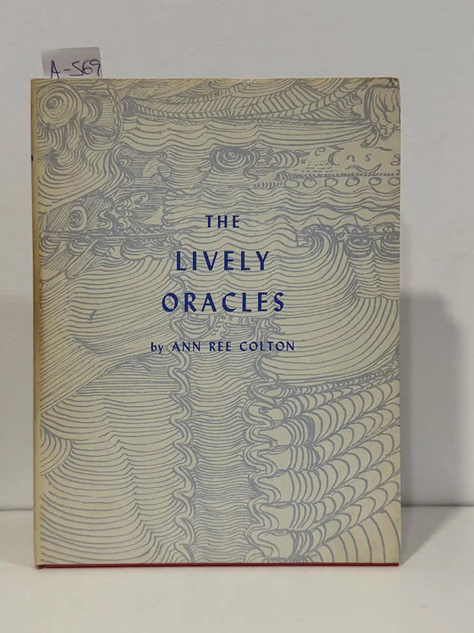 The lively oracles. — COLTON, Ann Ree.