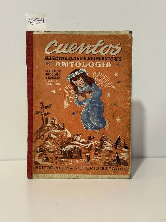 Cuentos selectos de los mejores autores. Antología. Tomo I – Rafael Narbona