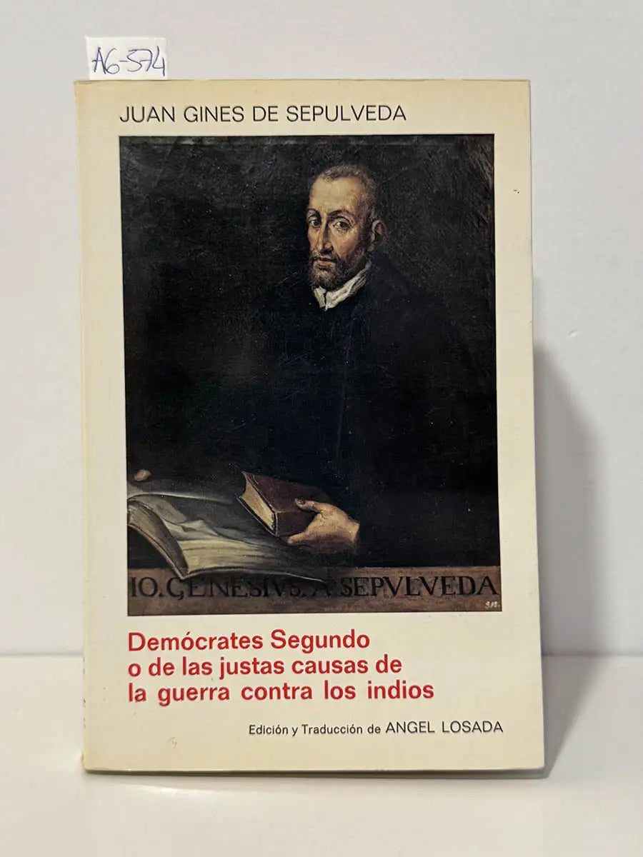 Demócrates Segundo o de las justas causas de la guerra contra los indios – Juan Ginés de Sepúlveda