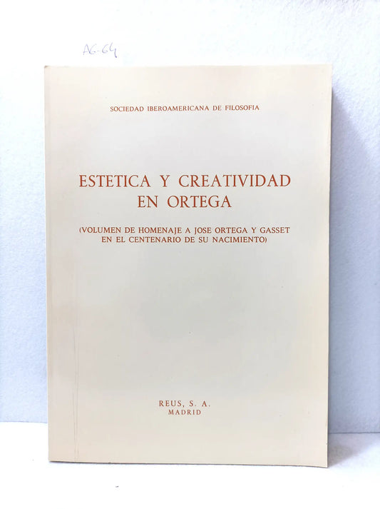 Estética y creatividad en Ortega.