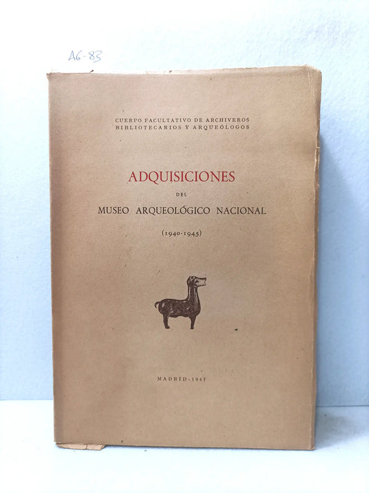 Adquisiciones del Museo Arqueológico Nacional (1940-1945).