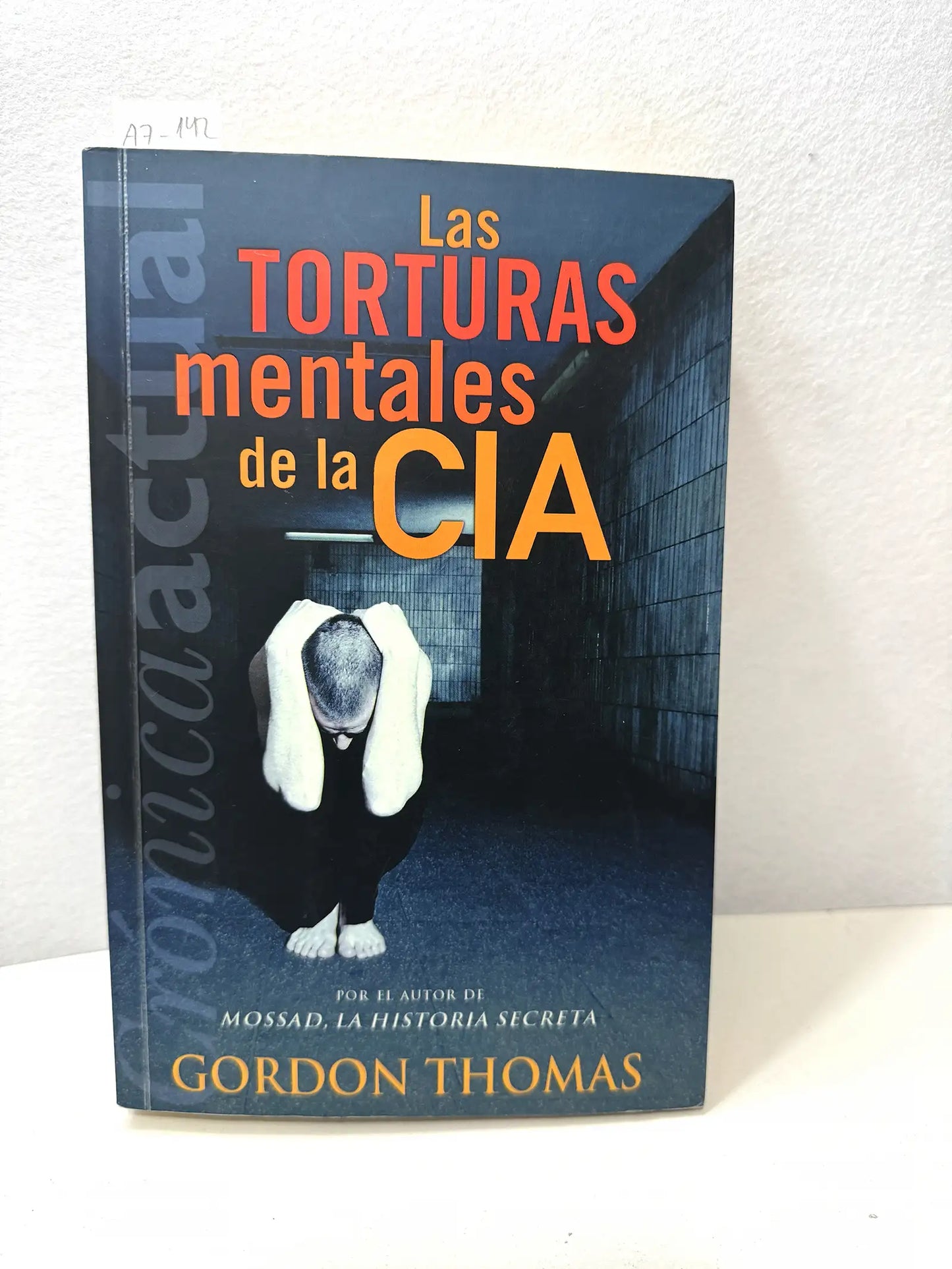 Ls torturas mentales de la CIA.