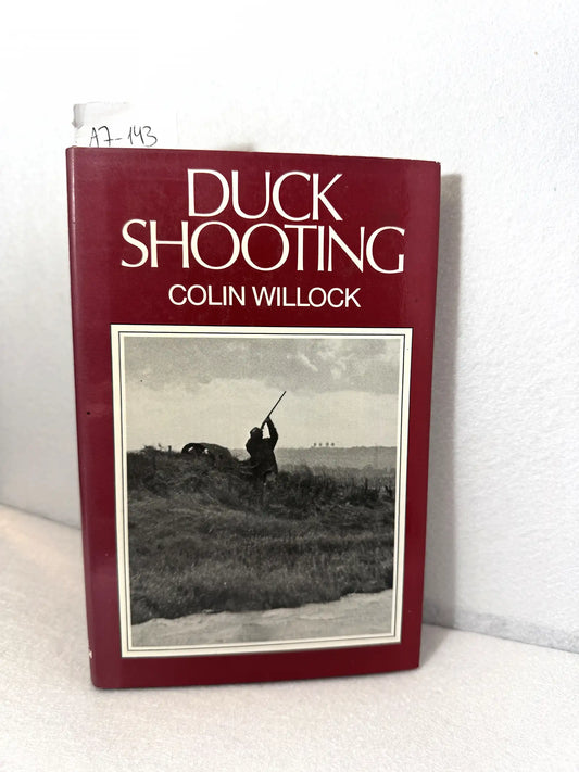 Duck shooting. — WILLOCK, Colin: