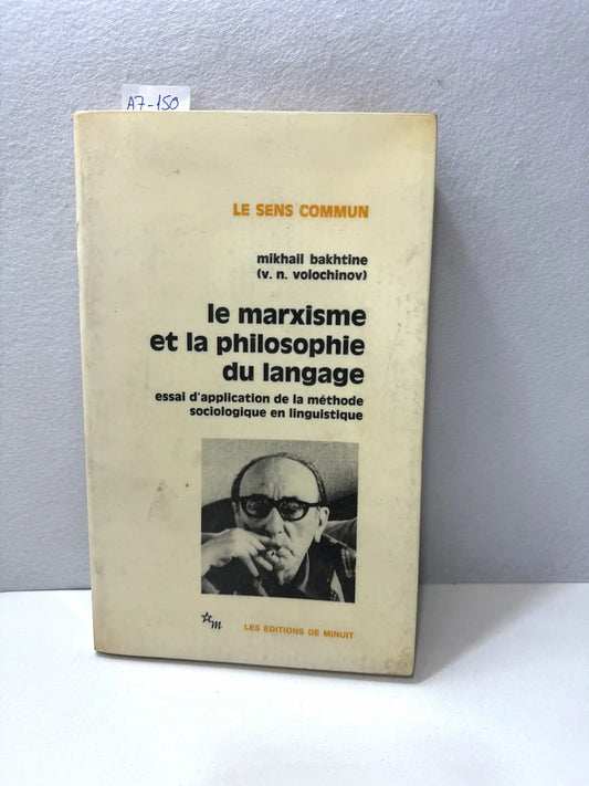 Le marxisme et la philosophie du langaage.